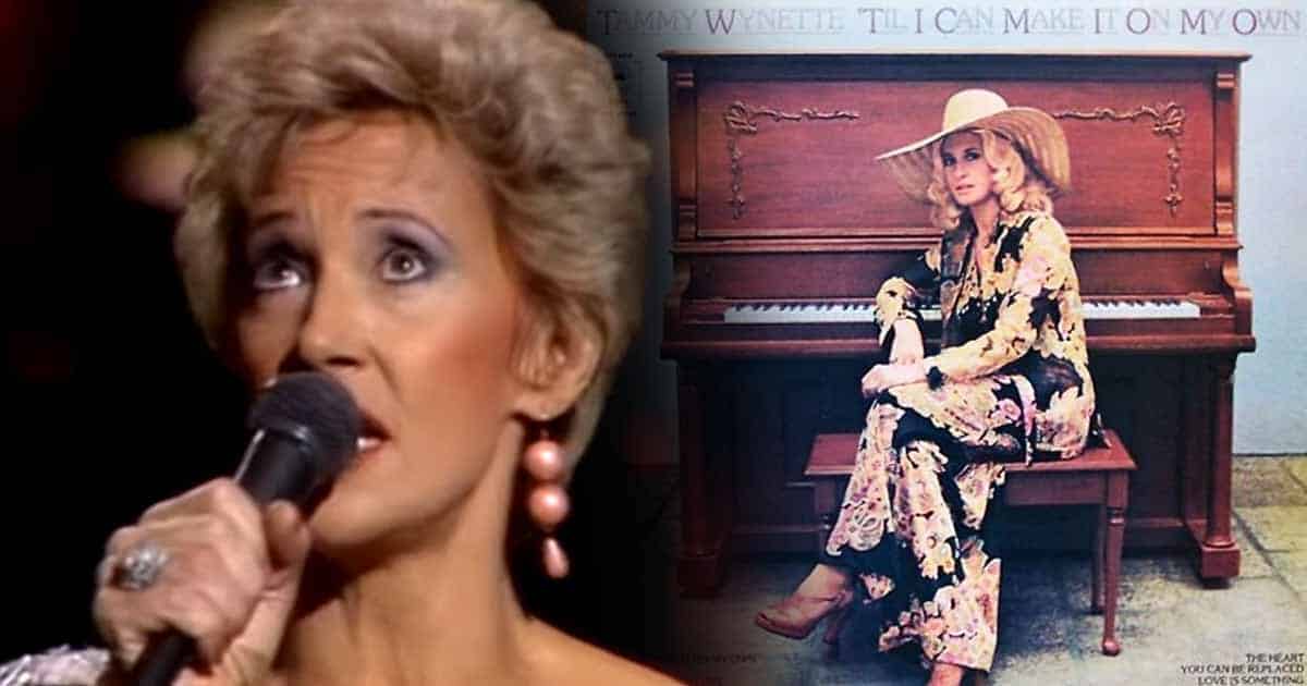 Making It Happen With Tammy Wynette's 'Til I Can Make It On My Own