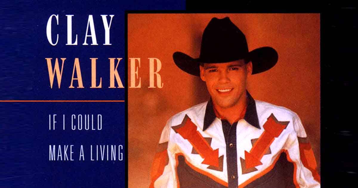 What Would Clay Walker Do If He Could Make A Living? 2