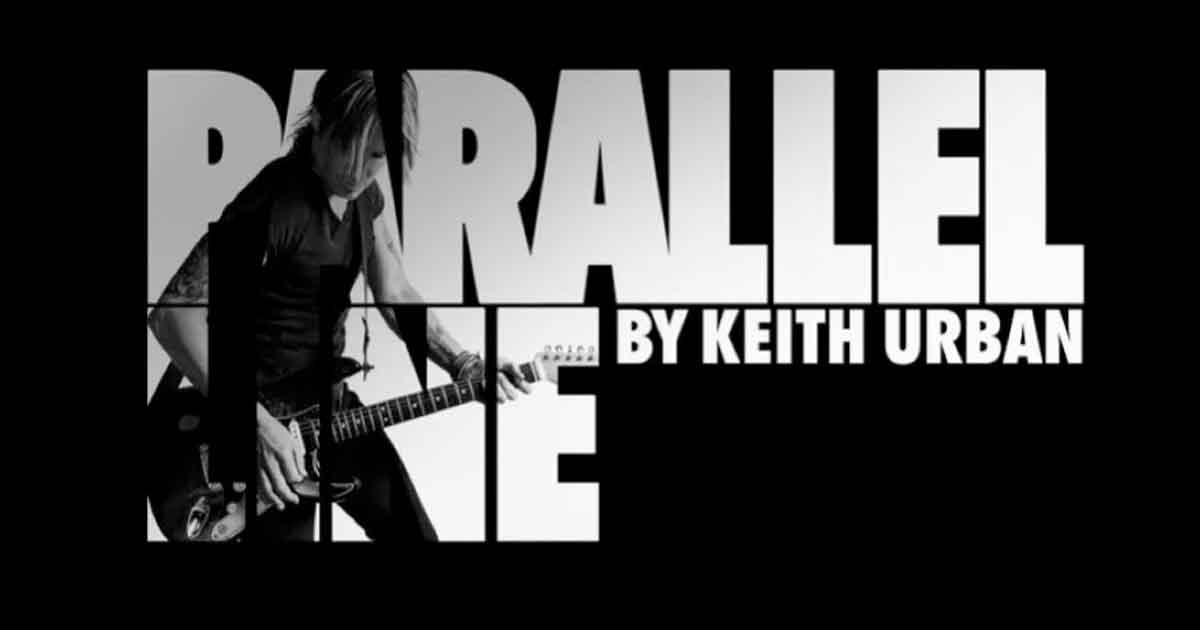 Get Ready to Fall in Love With Keith Urban's "Parallel Line" 2