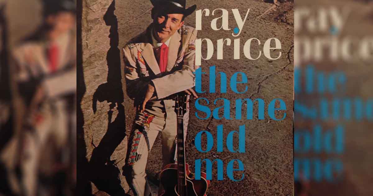 Ray Price and His 1959 No. 1 Single “The Same Old Me” 2