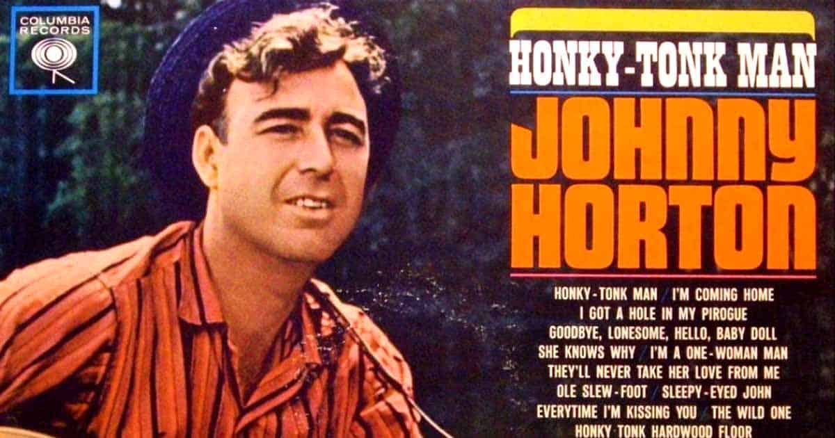 Johnny Horton, the True Definition of a "Honky-Tonk Man" 2