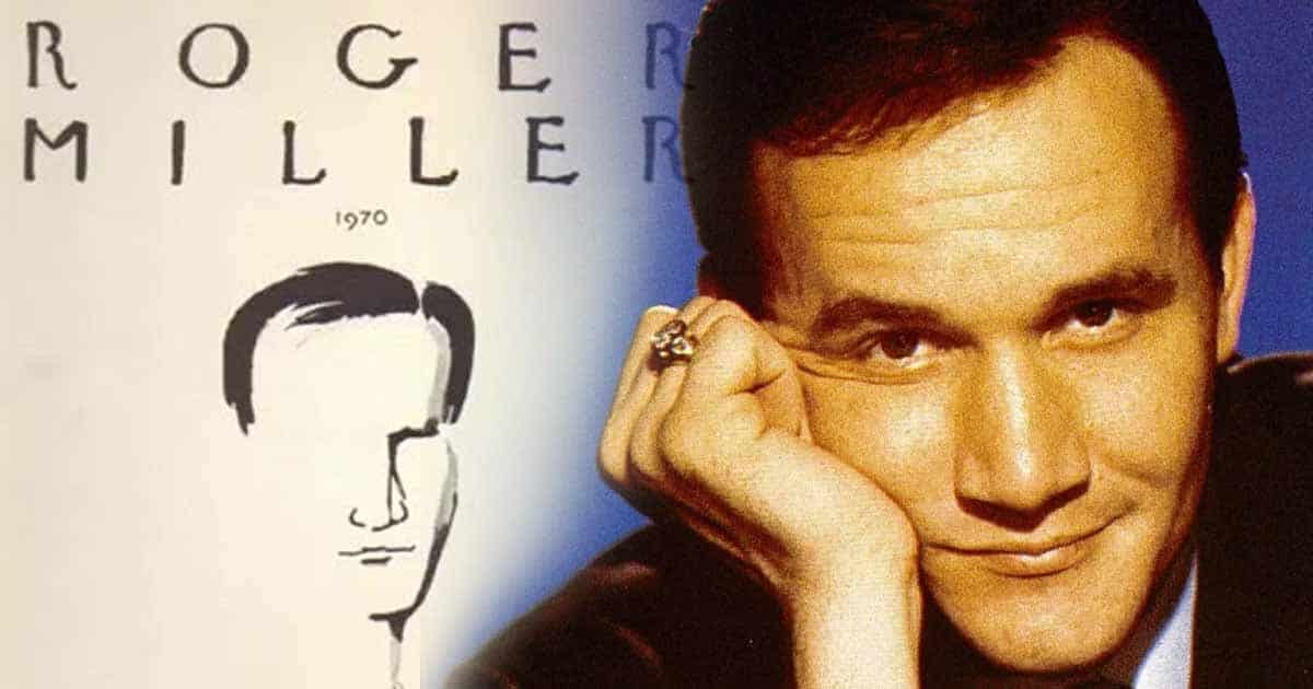 Roger Miller and his Song “I Know Who It Is” from his Album 1970 2