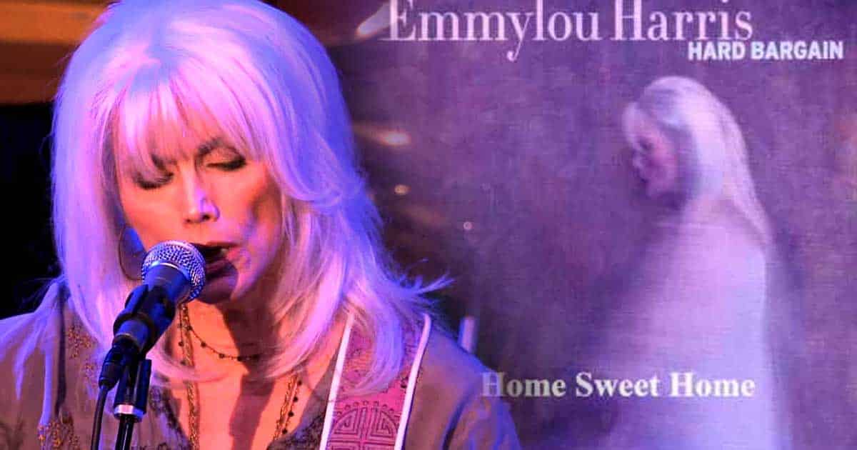 Emmylou Harris Will Make You Cry with Her Song “Home Sweet Home” 2
