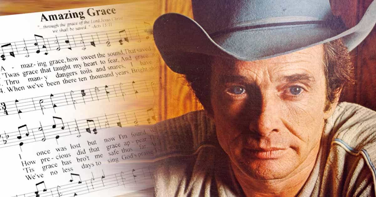 Merle Haggard’s Beautiful Rendition of “Amazing Grace”