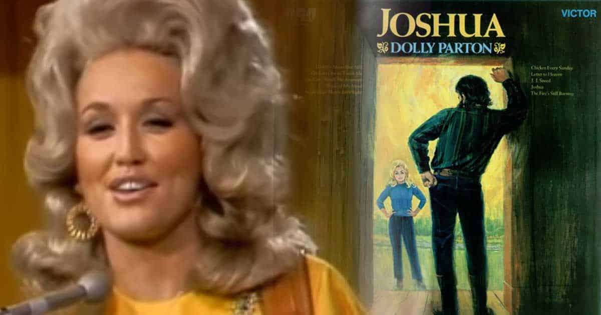 What Makes Joshua Significant In Dolly Parton S Career