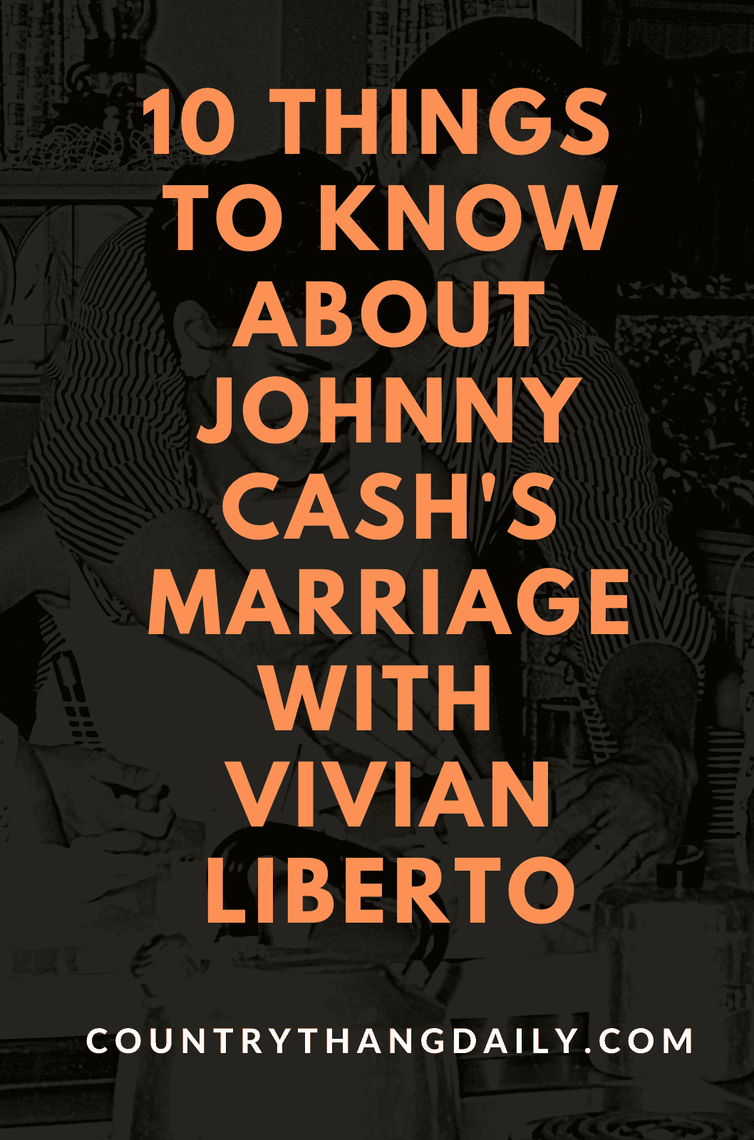 Things to know about Johnny Cash's marriage with Vivian Liberto