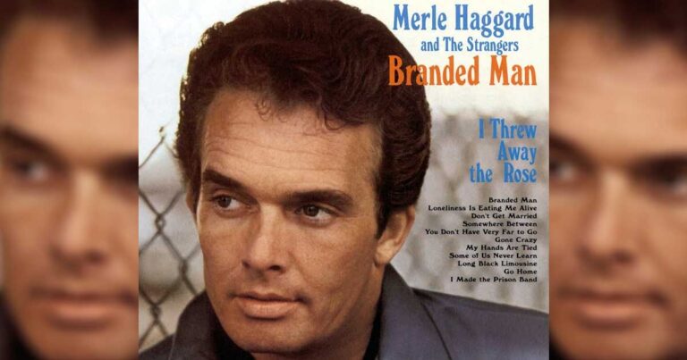 Merle Haggard’s “Branded Man” Teaches Us Not to Judge Someone Based on Their Past