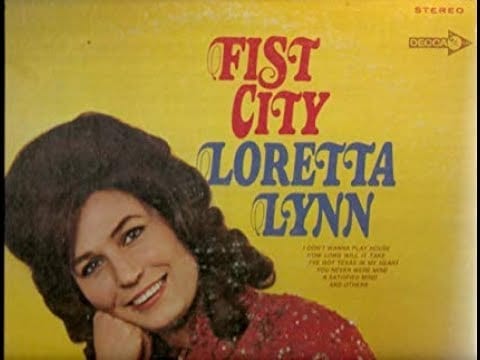 Loretta Lynn, Fist City