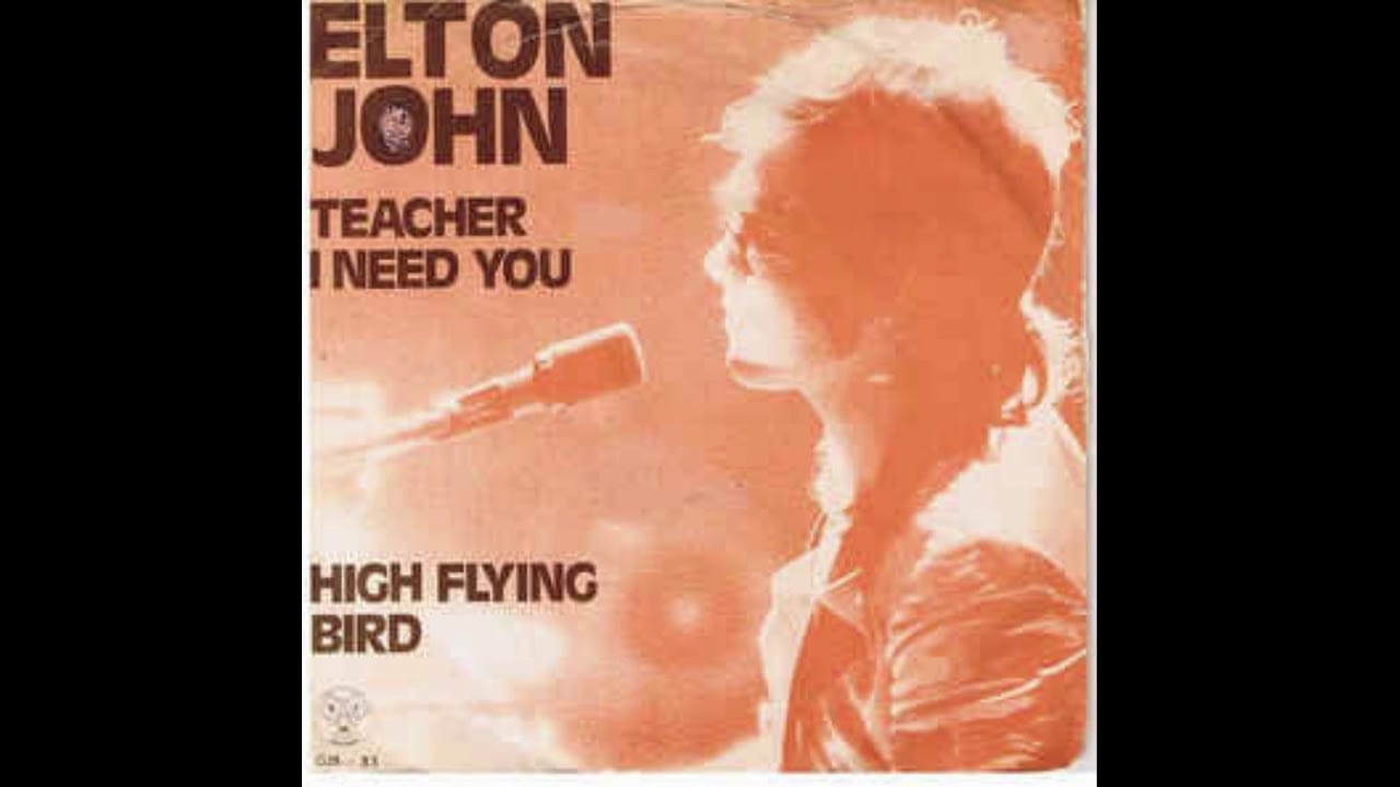 Teacher I Need You, Elton John