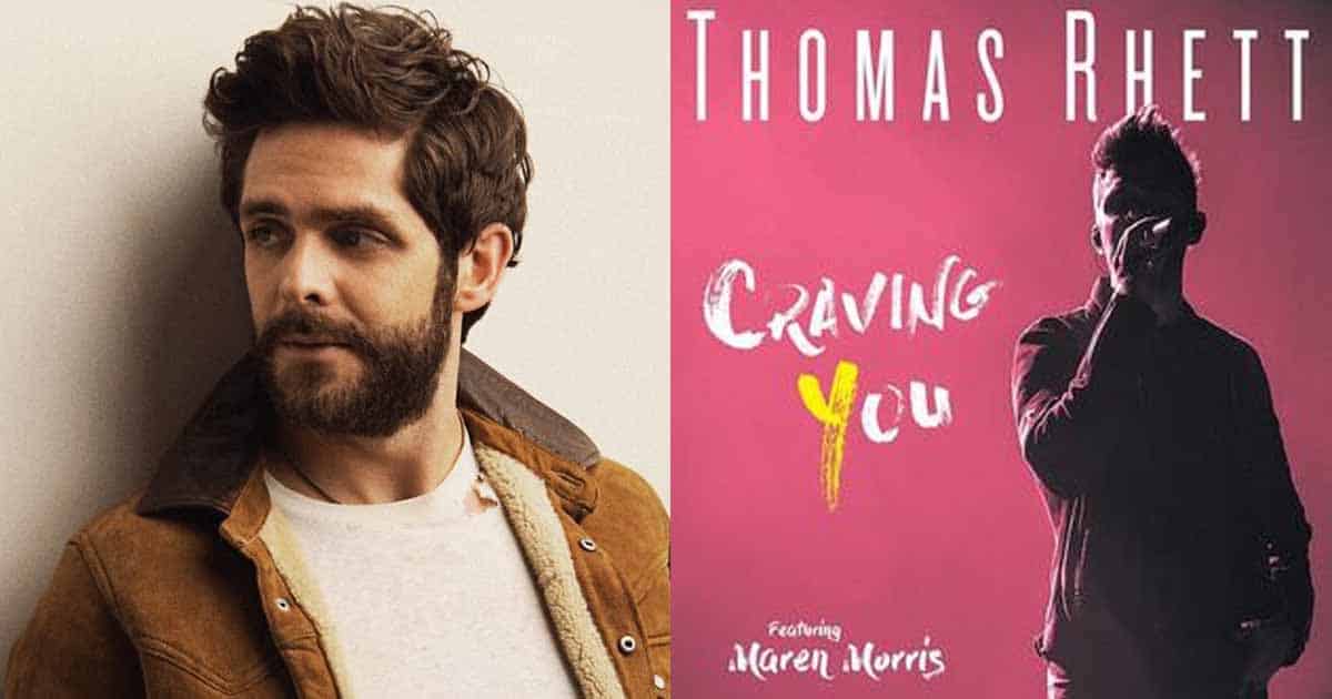 Thomas Rhett's "Craving You" is about Addiction to Love 2