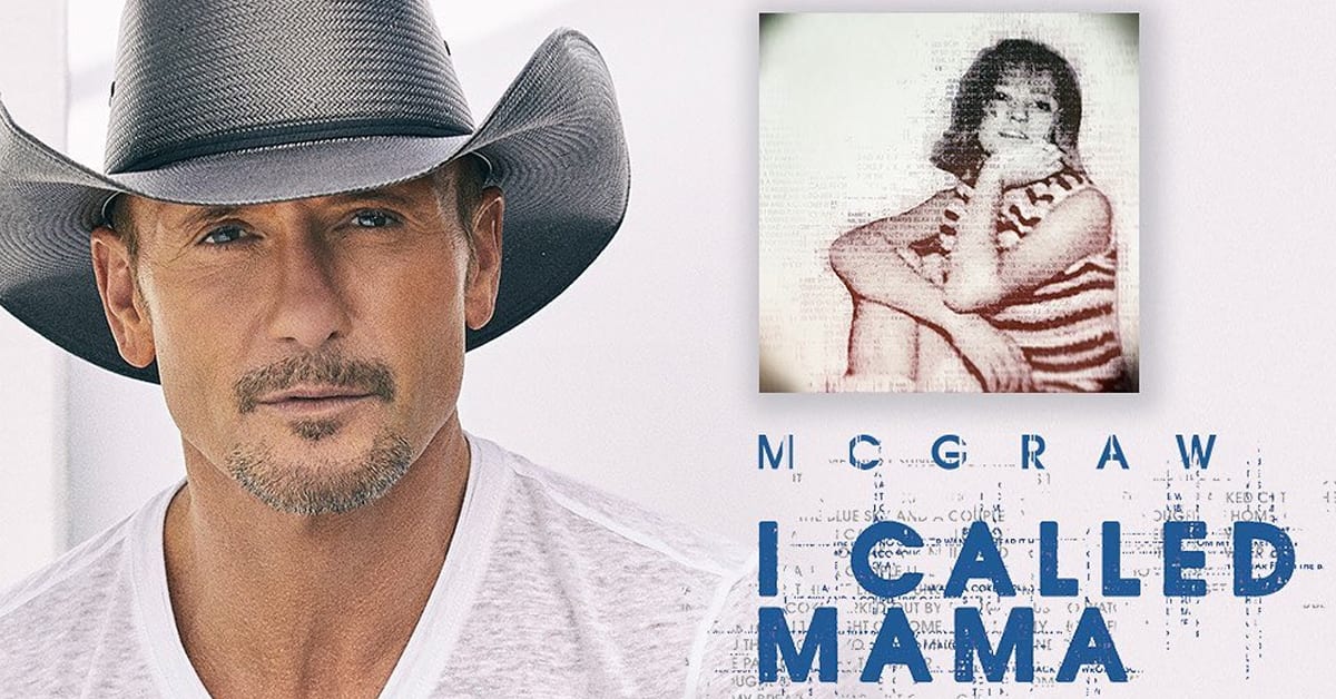 Tim McGraw 'I Called Mama'