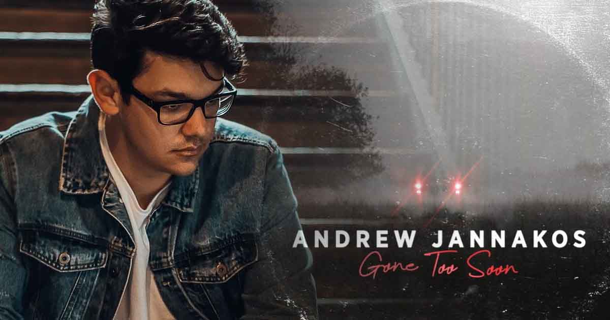 WATCH: Andrew Jannakos 'Gone Too Soon' MV Finally Out 2