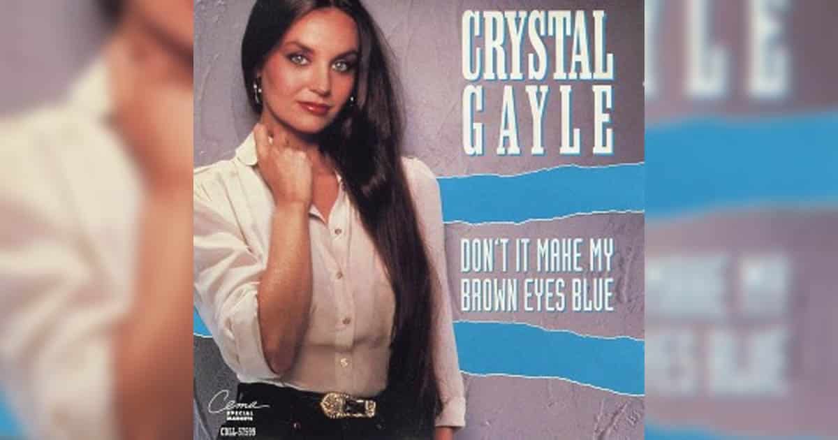 Throwback to Crystal Gayle's Signature Piece: "Don't It Make My Brown Eyes Blue"