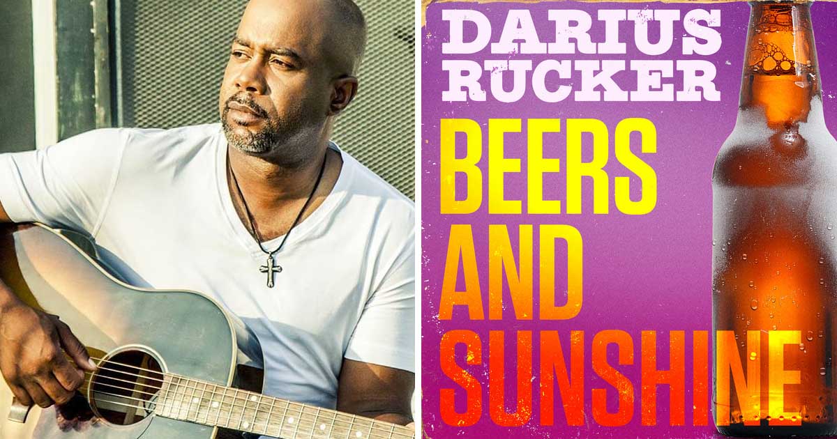 Darius Rucker’s “Beers and Sunshine”