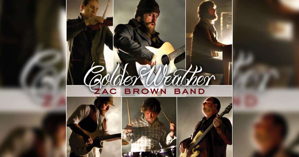 Zac Brown Band's 'Colder Weather'