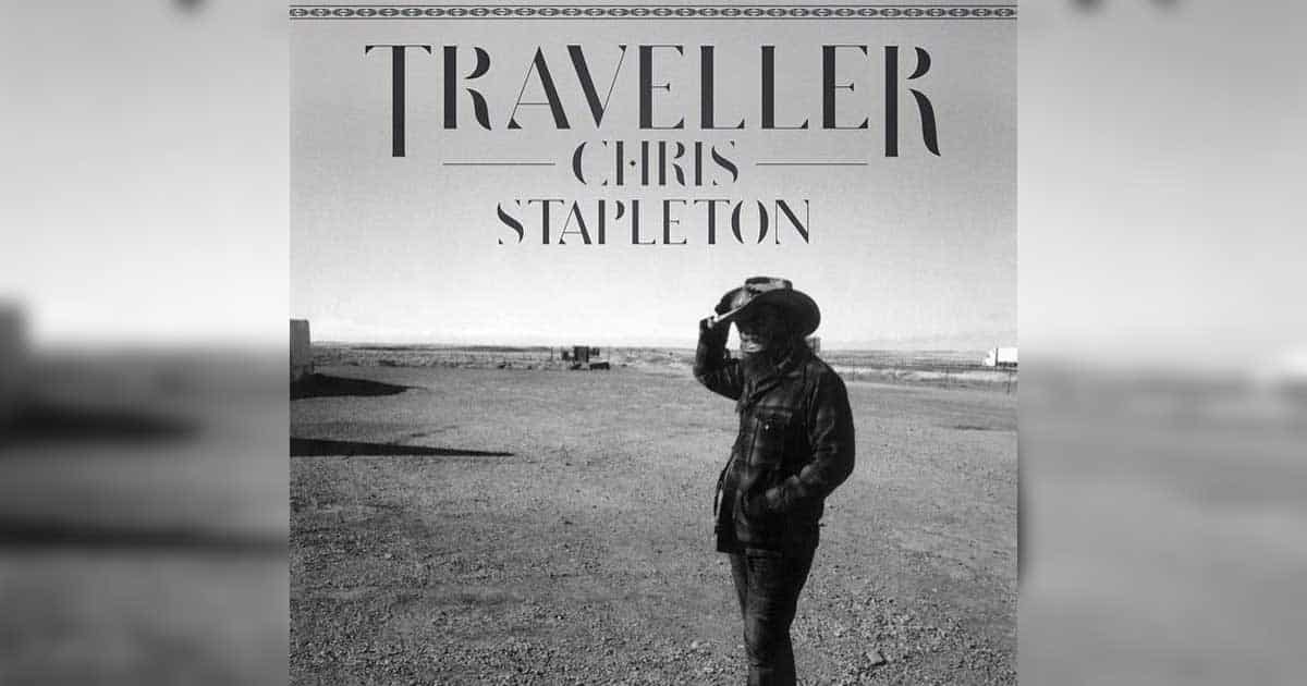 Chris Stapleton's "Traveller"