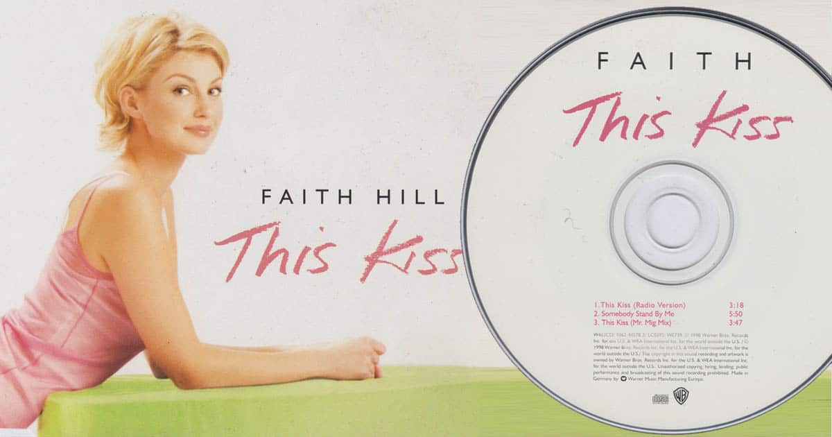 Faith Hill's "This Kiss"