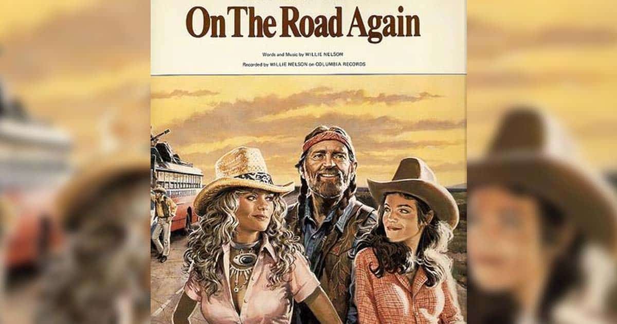 Willie Nelson's "On The Road Again"