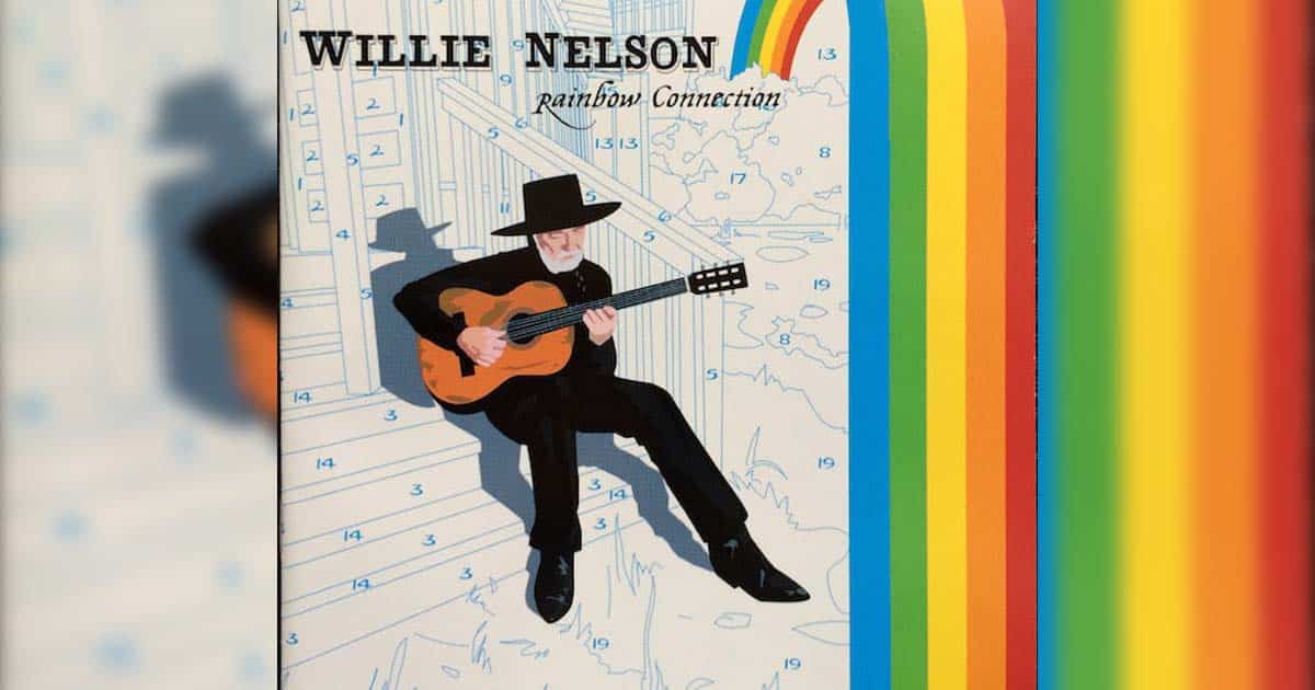 Willie Nelson's "Rainbow Connection"