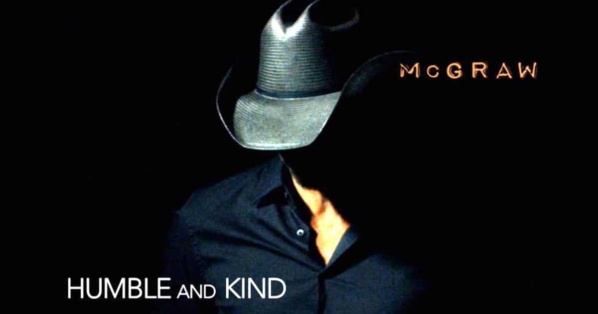 Tim McGraw's "Humble and Kind"