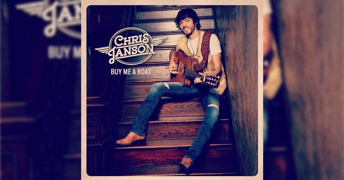 Chris Janson's "Buy Me A Boat"