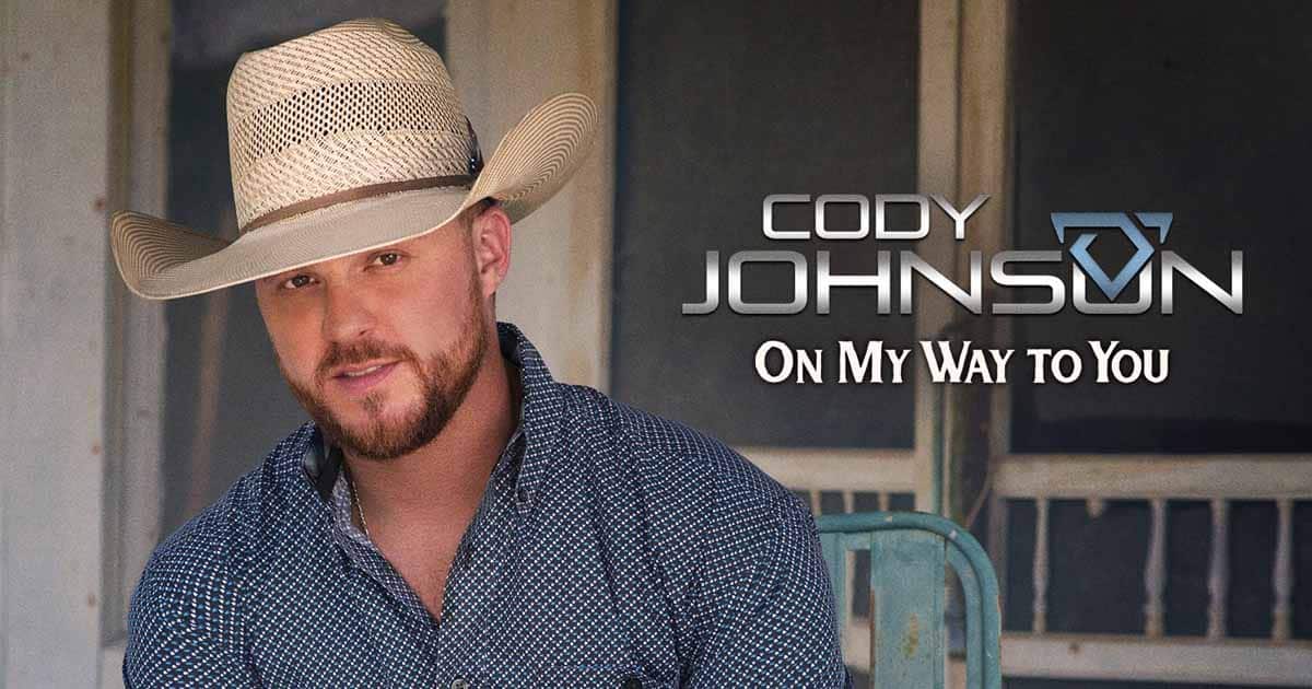 Cody Johnson's "On My Way To You"