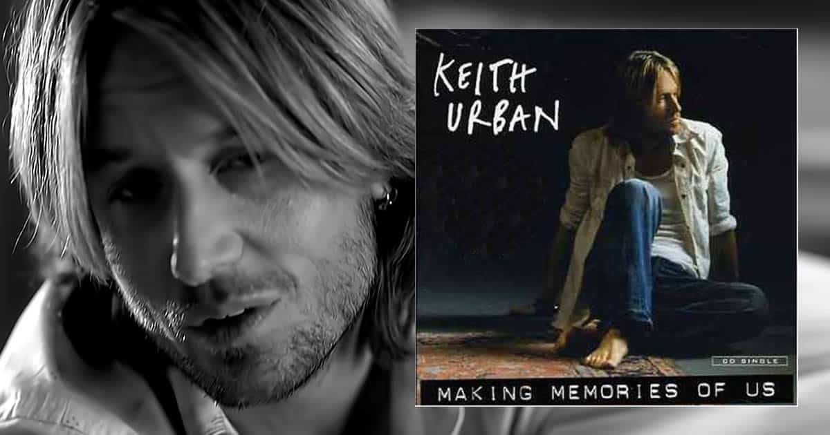 Keith Urban's "Making Memories Of Us"