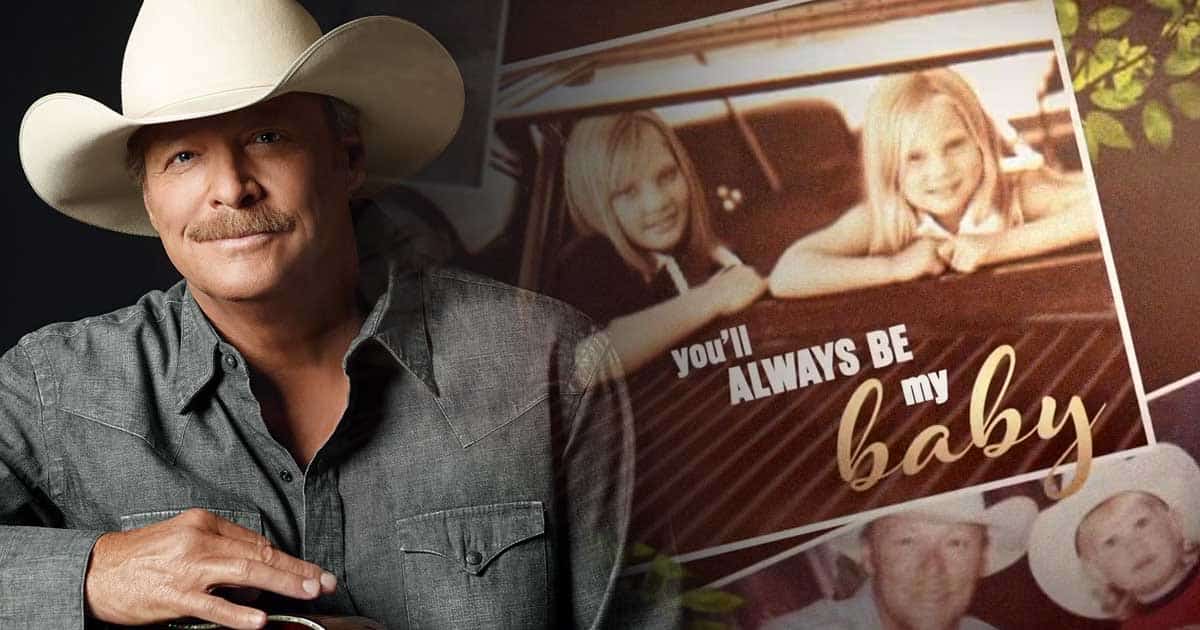 ALAN JACKSON HONORS THE CIRCLE OF LIFE IN ‘YOU’LL ALWAYS BE MY BABY’