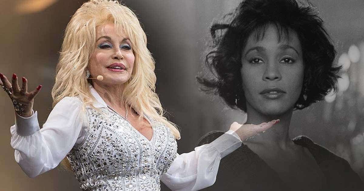 Dolly Parton invested Whitney Houston's 'I Will Always Love You' cover royalties in Black Community