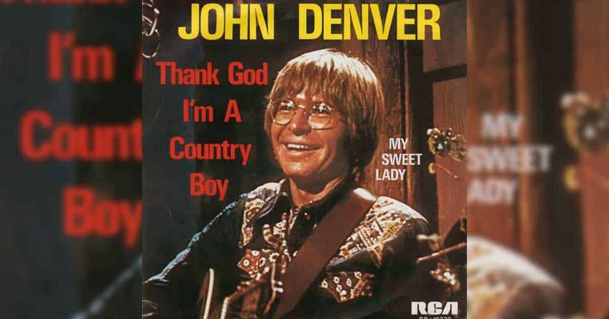 John Denver's "Thank God I'm A Country Boy"