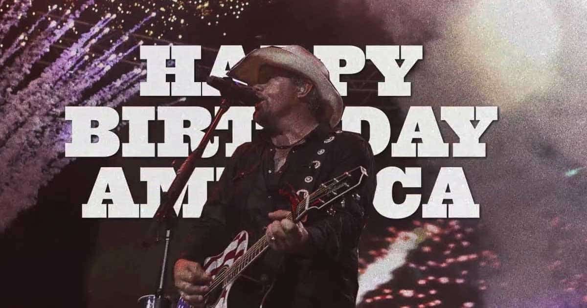 Toby Keith - Happy Birthday America