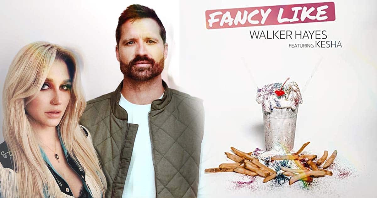 walker hayes "Fancy Like" remix with Kesha