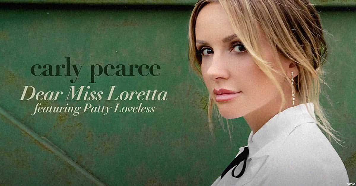 Dear Miss Loretta by Carly Pearce (feat. Patty Loveless)