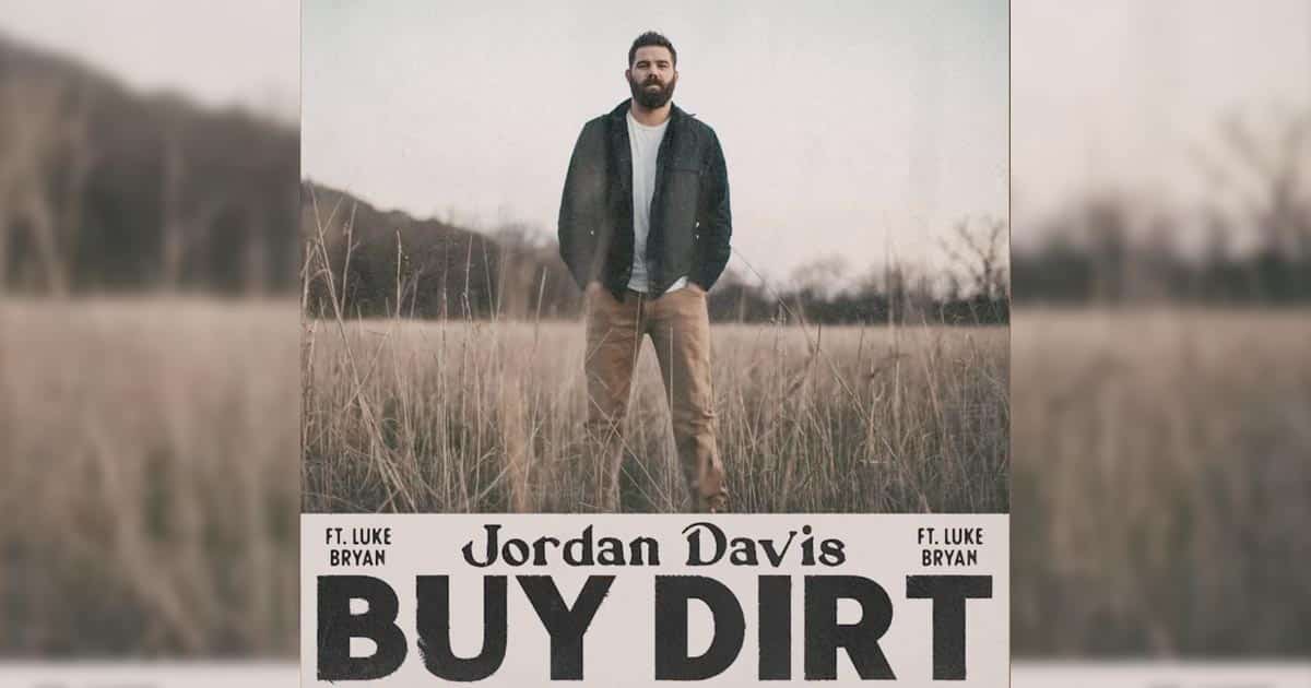 Buy Dirt by Jordan Davis featuring Luke Bryan
