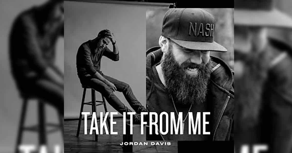 Jordan Davis - Take It From Me