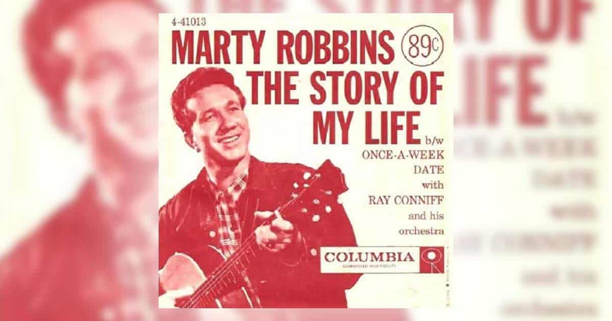 Marty Robbins + “The Story of My Life”