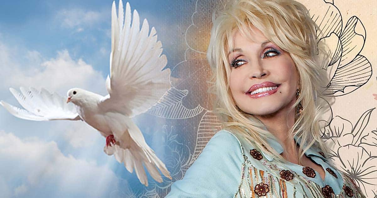 Wings of a Dove + Dolly Parton