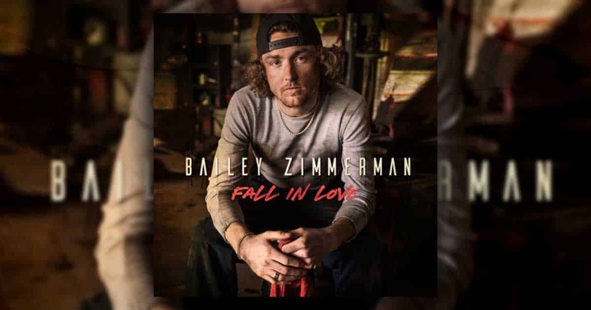 Fall In Love Bailey Zimmerman