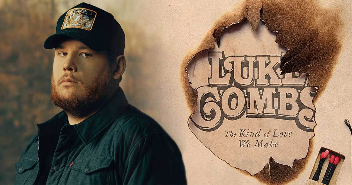 The Kind of Love We Make by Luke Combs