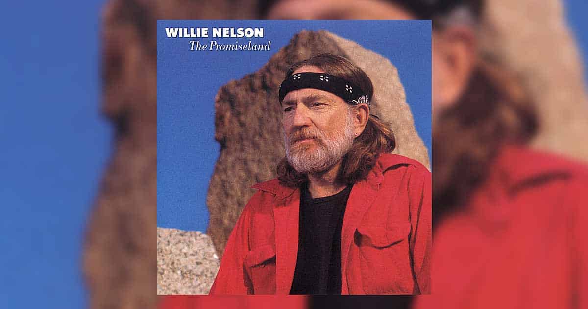 Living In The Promiseland - Willie Nelson