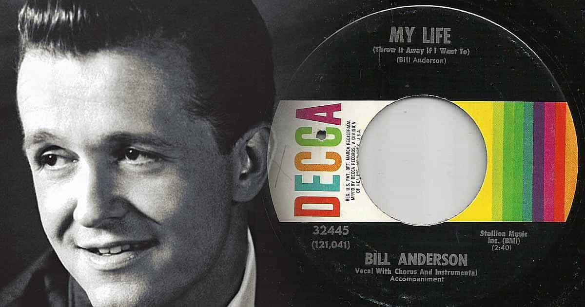 My Life (Throw It Away If I Want To) + Bill Anderson