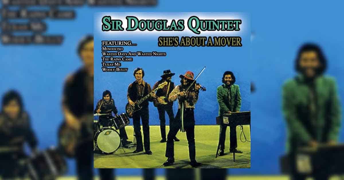 She's About a Mover by Sir Douglas Quintet