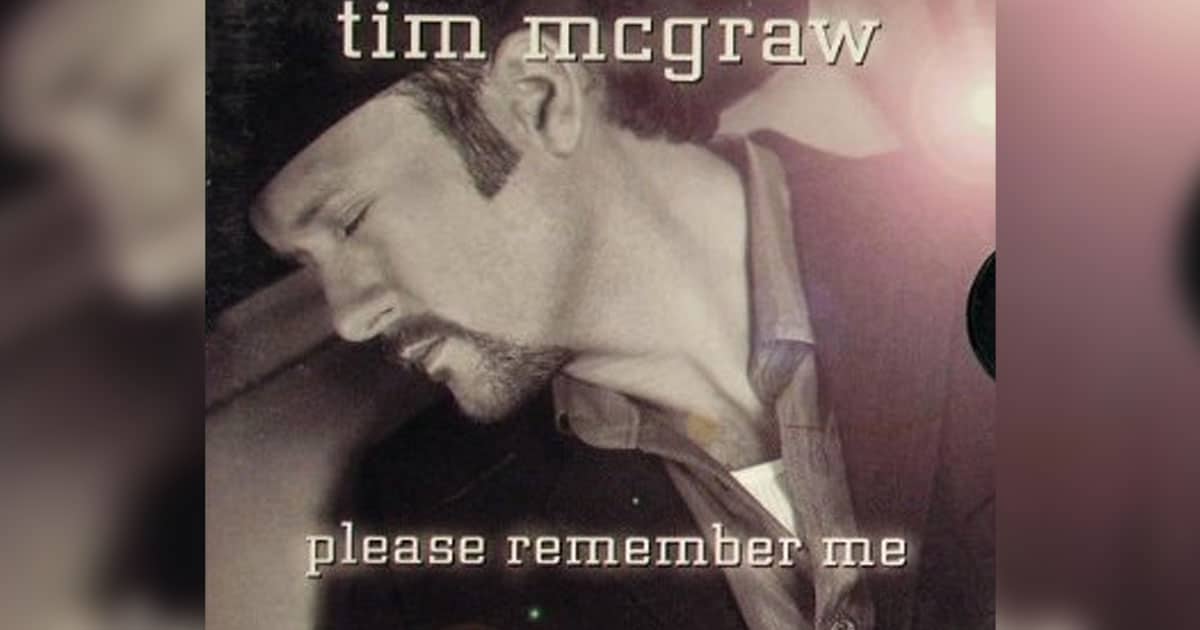 Tim McGraw - Please Remember Me