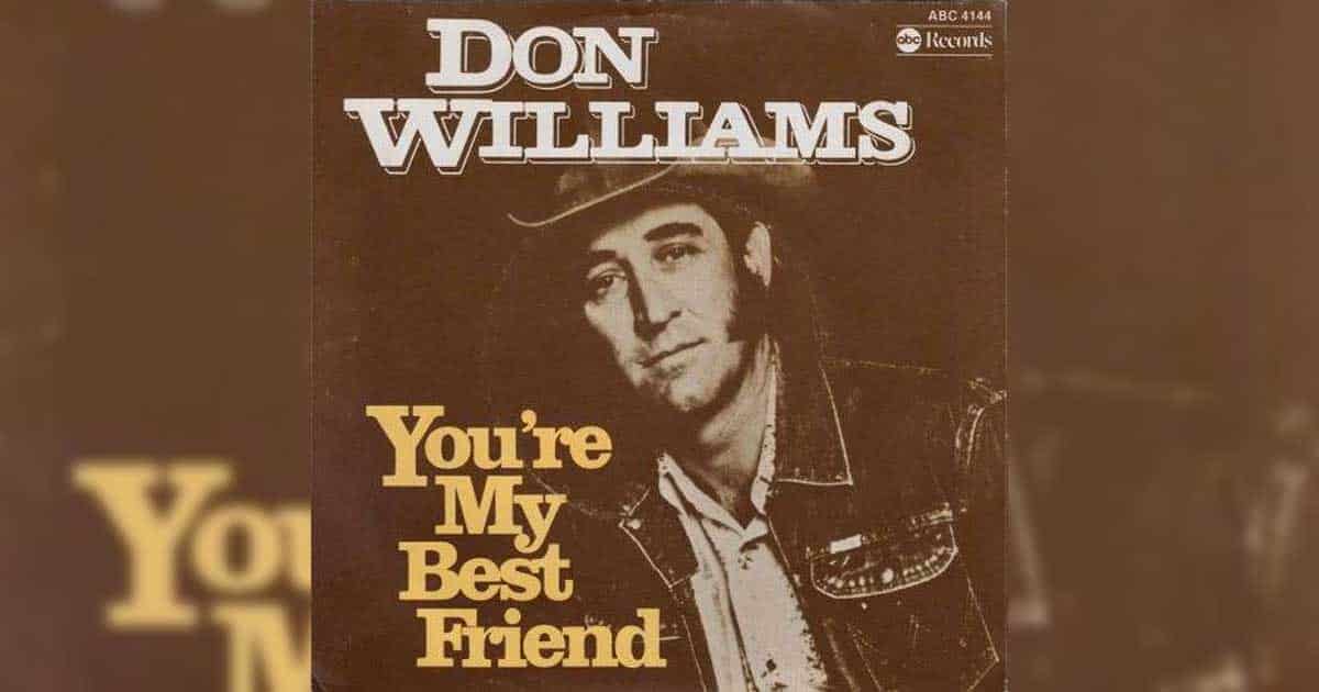 Don Williams + You're My Best Friend