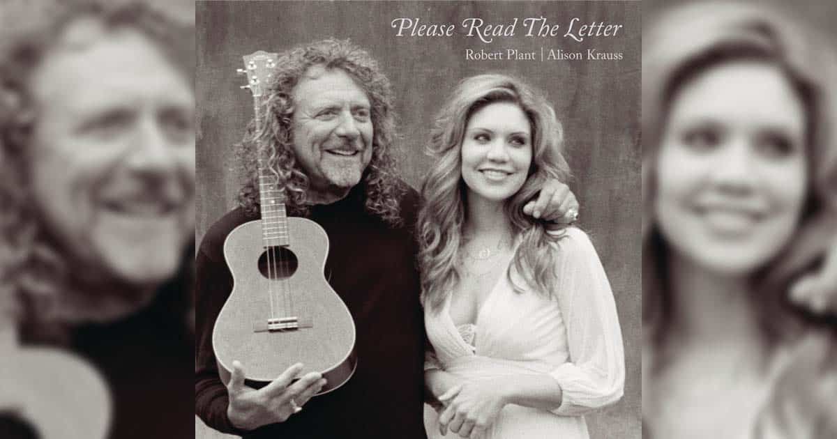 Robert Plant & Alison Krauss - Please Read The Letter