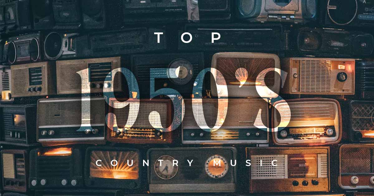 TOP 10 COUNTRY SONGS OF THE 1950s