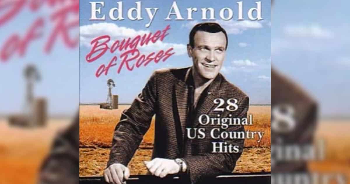 Eddy Arnolds + Bouquet of Roses