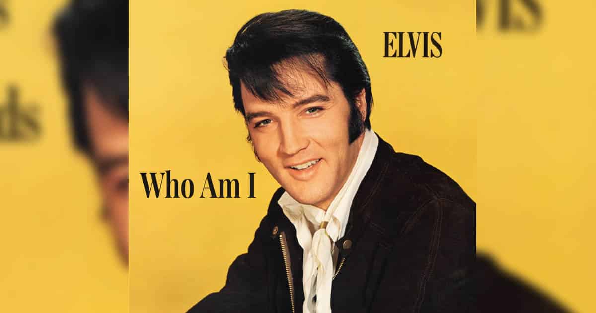 Elvis Presley + Who Am I