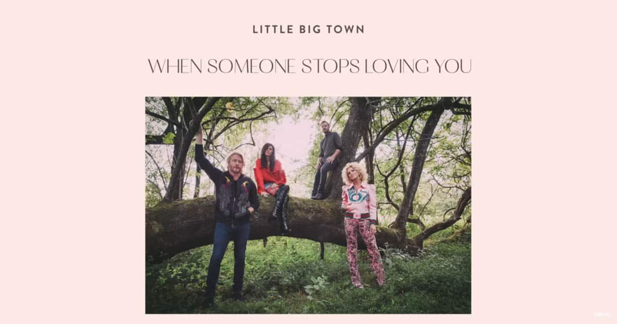 Little Big Town + When Someone Stops Loving You