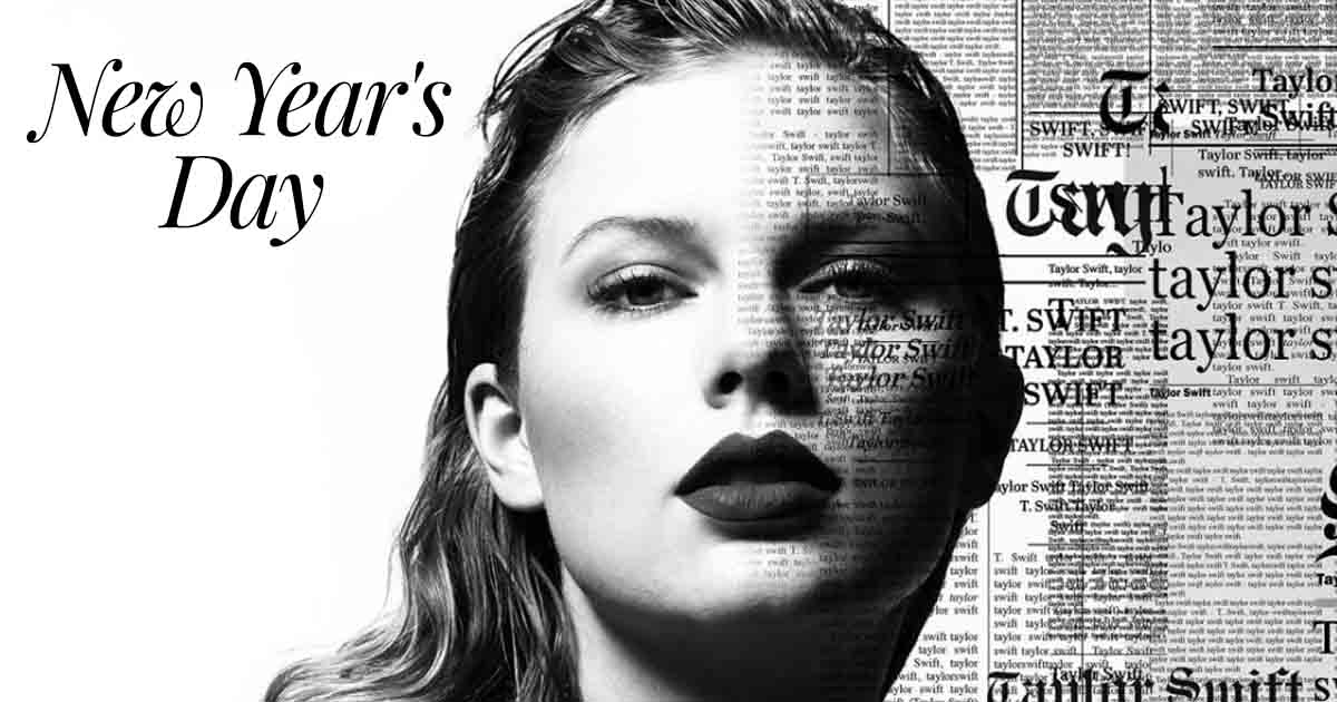 Taylor Swift + New Year's Day